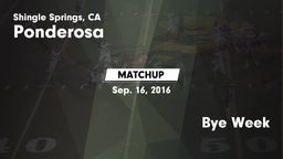 Matchup: Ponderosa High Schoo vs. Bye Week 2016