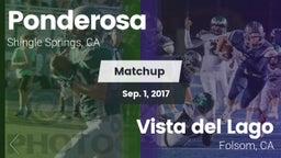 Matchup: Ponderosa High Schoo vs. Vista del Lago  2017