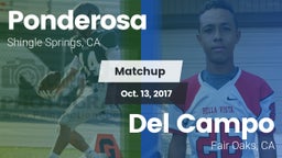 Matchup: Ponderosa High Schoo vs. Del Campo  2017