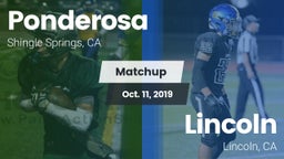 Matchup: Ponderosa High Schoo vs. 	Lincoln  2019