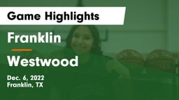 Franklin  vs Westwood  Game Highlights - Dec. 6, 2022