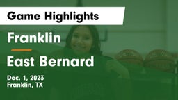 Franklin  vs East Bernard  Game Highlights - Dec. 1, 2023