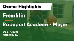 Franklin  vs Rapoport Academy - Meyer  Game Highlights - Dec. 7, 2023