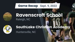 Recap: Ravenscroft School vs. SouthLake Christian Academy 2022