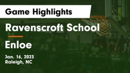 Ravenscroft School vs Enloe  Game Highlights - Jan. 16, 2023