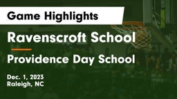 Ravenscroft School vs Providence Day School Game Highlights - Dec. 1, 2023