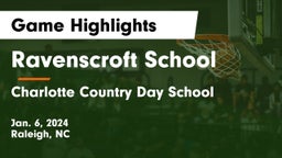 Ravenscroft School vs Charlotte Country Day School Game Highlights - Jan. 6, 2024