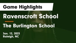 Ravenscroft School vs The Burlington School Game Highlights - Jan. 12, 2023