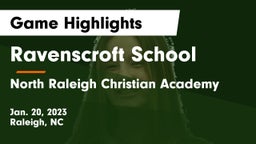 Ravenscroft School vs North Raleigh Christian Academy  Game Highlights - Jan. 20, 2023