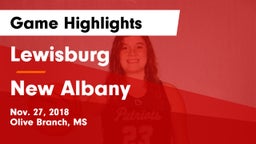 Lewisburg  vs New Albany Game Highlights - Nov. 27, 2018
