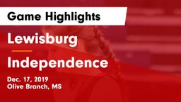 Lewisburg  vs Independence  Game Highlights - Dec. 17, 2019