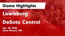 Lewisburg  vs DeSoto Central  Game Highlights - Jan. 28, 2020
