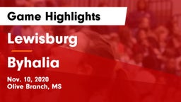 Lewisburg  vs Byhalia Game Highlights - Nov. 10, 2020