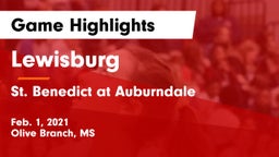 Lewisburg  vs St. Benedict at Auburndale   Game Highlights - Feb. 1, 2021