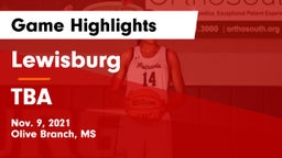 Lewisburg  vs TBA Game Highlights - Nov. 9, 2021