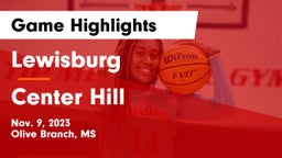 Lewisburg  vs Center Hill  Game Highlights - Nov. 9, 2023