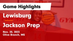 Lewisburg  vs Jackson Prep  Game Highlights - Nov. 20, 2023
