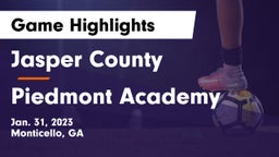 Jasper County  vs Piedmont Academy  Game Highlights - Jan. 31, 2023