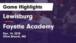 Lewisburg  vs Fayette Academy  Game Highlights - Dec. 14, 2018