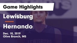Lewisburg  vs Hernando  Game Highlights - Dec. 10, 2019