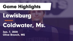 Lewisburg  vs Coldwater, Ms. Game Highlights - Jan. 7, 2020