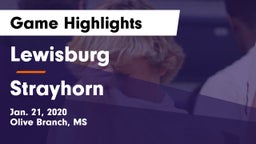 Lewisburg  vs Strayhorn  Game Highlights - Jan. 21, 2020