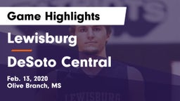 Lewisburg  vs DeSoto Central  Game Highlights - Feb. 13, 2020