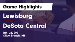 Lewisburg  vs DeSoto Central  Game Highlights - Jan. 26, 2021