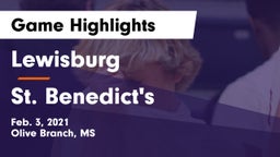 Lewisburg  vs St. Benedict's Game Highlights - Feb. 3, 2021