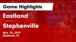 Eastland  vs Stephenville  Game Highlights - Nov. 25, 2019