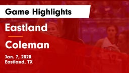 Eastland  vs Coleman  Game Highlights - Jan. 7, 2020