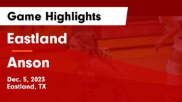 Eastland  vs Anson  Game Highlights - Dec. 5, 2023