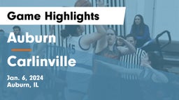 Auburn  vs Carlinville  Game Highlights - Jan. 6, 2024