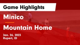 Minico  vs Mountain Home  Game Highlights - Jan. 26, 2023