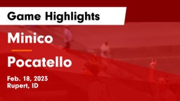 Minico  vs Pocatello  Game Highlights - Feb. 18, 2023