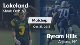 Matchup: Lakeland  vs. Byram Hills  2016
