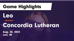 Leo  vs Concordia Lutheran  Game Highlights - Aug. 30, 2023