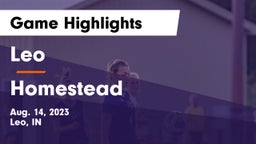 Leo  vs Homestead  Game Highlights - Aug. 14, 2023