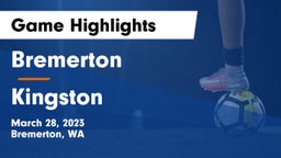 Bremerton  vs Kingston  Game Highlights - March 28, 2023