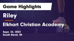 Riley  vs Elkhart Christian Academy Game Highlights - Sept. 24, 2022