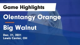 Olentangy Orange  vs Big Walnut Game Highlights - Dec. 21, 2021