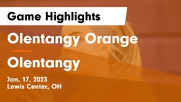 Olentangy Orange  vs Olentangy  Game Highlights - Jan. 17, 2023