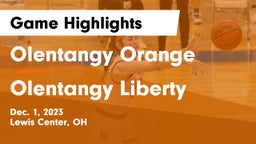 Olentangy Orange  vs Olentangy Liberty  Game Highlights - Dec. 1, 2023