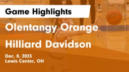 Olentangy Orange  vs Hilliard Davidson  Game Highlights - Dec. 8, 2023
