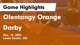 Olentangy Orange  vs Darby  Game Highlights - Dec. 12, 2023