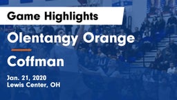 Olentangy Orange  vs Coffman  Game Highlights - Jan. 21, 2020