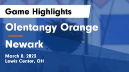 Olentangy Orange  vs Newark  Game Highlights - March 8, 2023