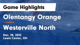Olentangy Orange  vs Westerville North  Game Highlights - Dec. 28, 2023