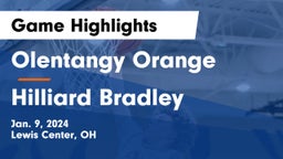 Olentangy Orange  vs Hilliard Bradley  Game Highlights - Jan. 9, 2024