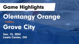 Olentangy Orange  vs Grove City  Game Highlights - Jan. 13, 2024